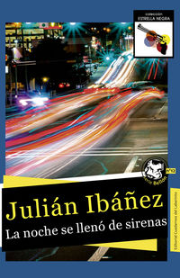 La noche se lleno de sirenas - Julian Ibañez Garcia