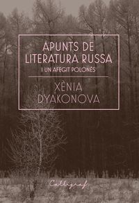apunts de literatura russa i un afegit polones - Xenia Dyakonova