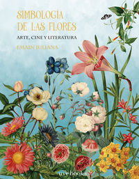 simbologia de las flores - arte, cine y literatura - Emain Juliana