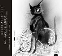 El gato negro y otros relatos de terror - Edgar Allan Poe / Luis Scafati (il. )