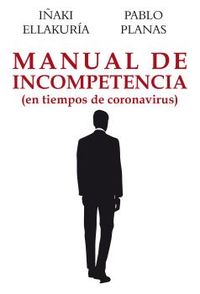 manual de incompetencia - Pablo Planas