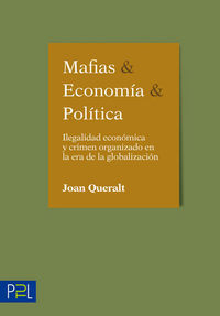 mafias, economia y politica - Joan Queralt Domenech