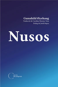 nusos - , Gunnhild Øyehaug