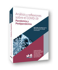 analisis y reflexiones sobre el covid-19 - pandemia y postpandemia - Alfredo Ramirez Nardiz / Alexander Gonzalez Garcia
