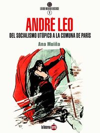 andre leo - del socialismo utopico a la comuna de paris - Ana Muiña Fernandez