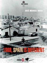 1968 - spain is different - Jose Manuel Roca Vidal