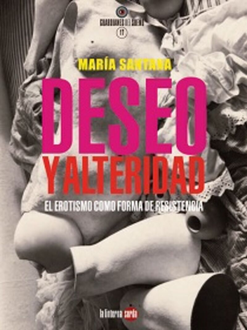 deseo y alteridad - el erotismo como forma de resistencia - Maria Santana Fernandez
