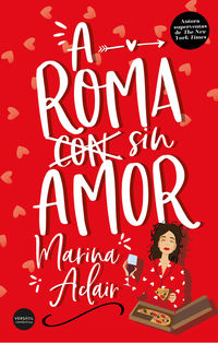 a roma sin amor - Marina Adair