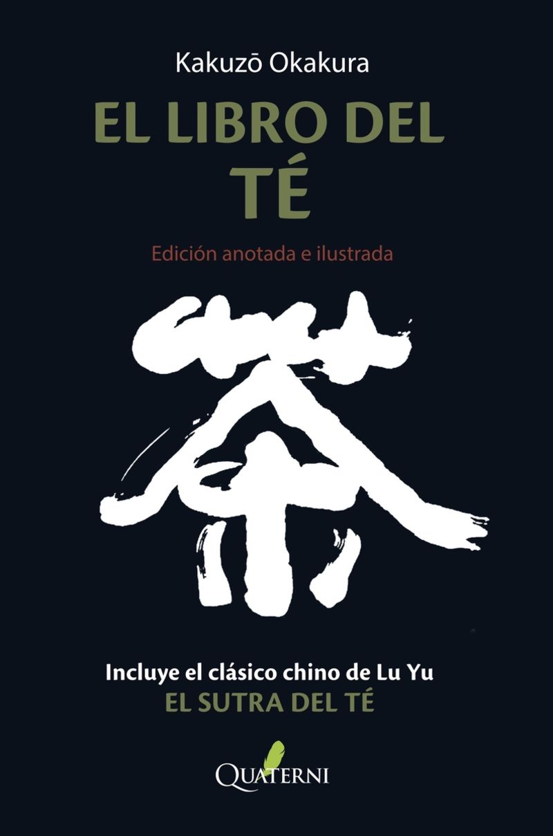 EL LIBRO DEL TE (ED. ANOTADA E ILUSTRADA)