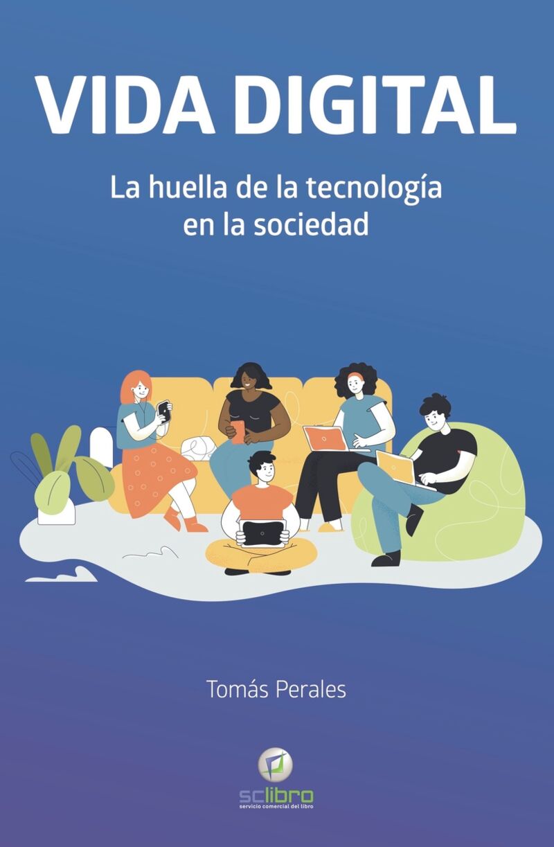 vida digital - Tomas Perales