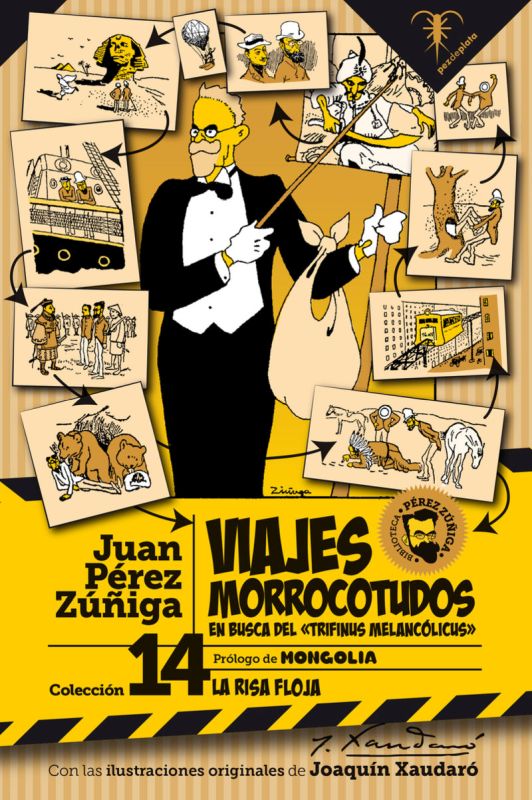 viajes morrocotudos - en busca del trifinus melancolicus - Juan Perez Zuñiga