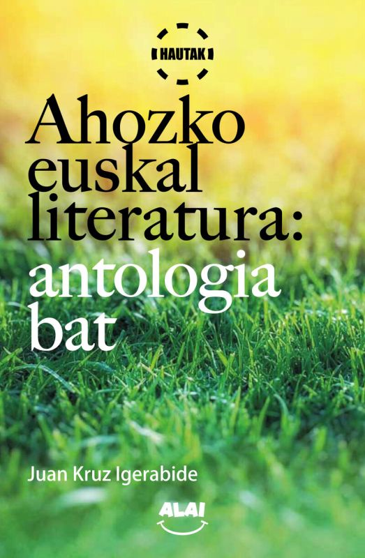 AHOZKO EUSKAL LITERATURA: ANTOLOGIA BAT