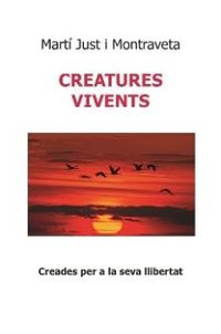 creatures vivents - Marti Just I Montraveta