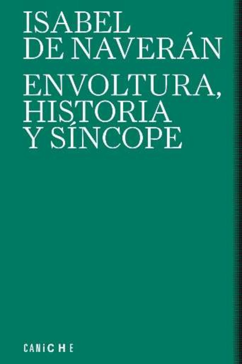 envoltura, historia y sincope - Isabel De Naveran