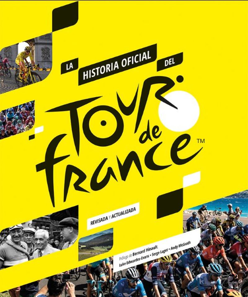 la historia oficial del tour de francia - Luke Edwardes-Evans / Serge Laget