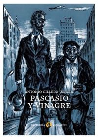 pascasio y vinagre - Antonio Cillero Ulecia