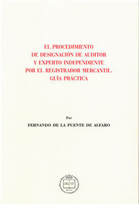 procedimiento de designacion de auditor y experto independi - Fernando De La Puente De Alfaro