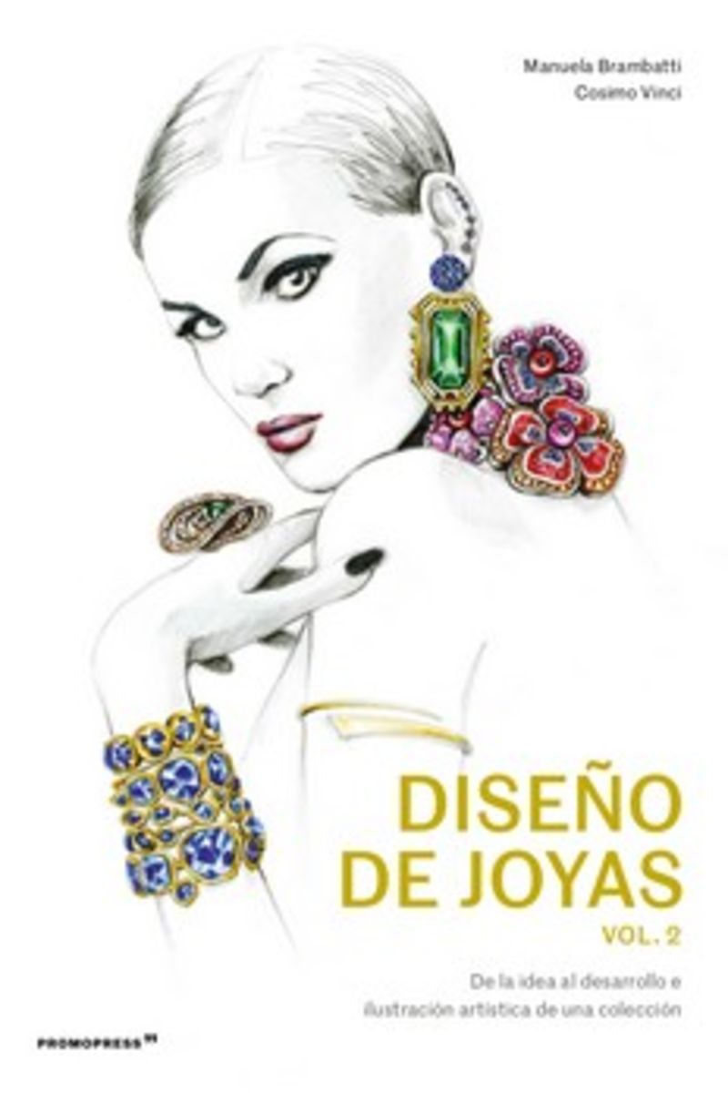 diseño de joyas 2 - de la idea al desarrollo e ilustracion artistica de una coleccion