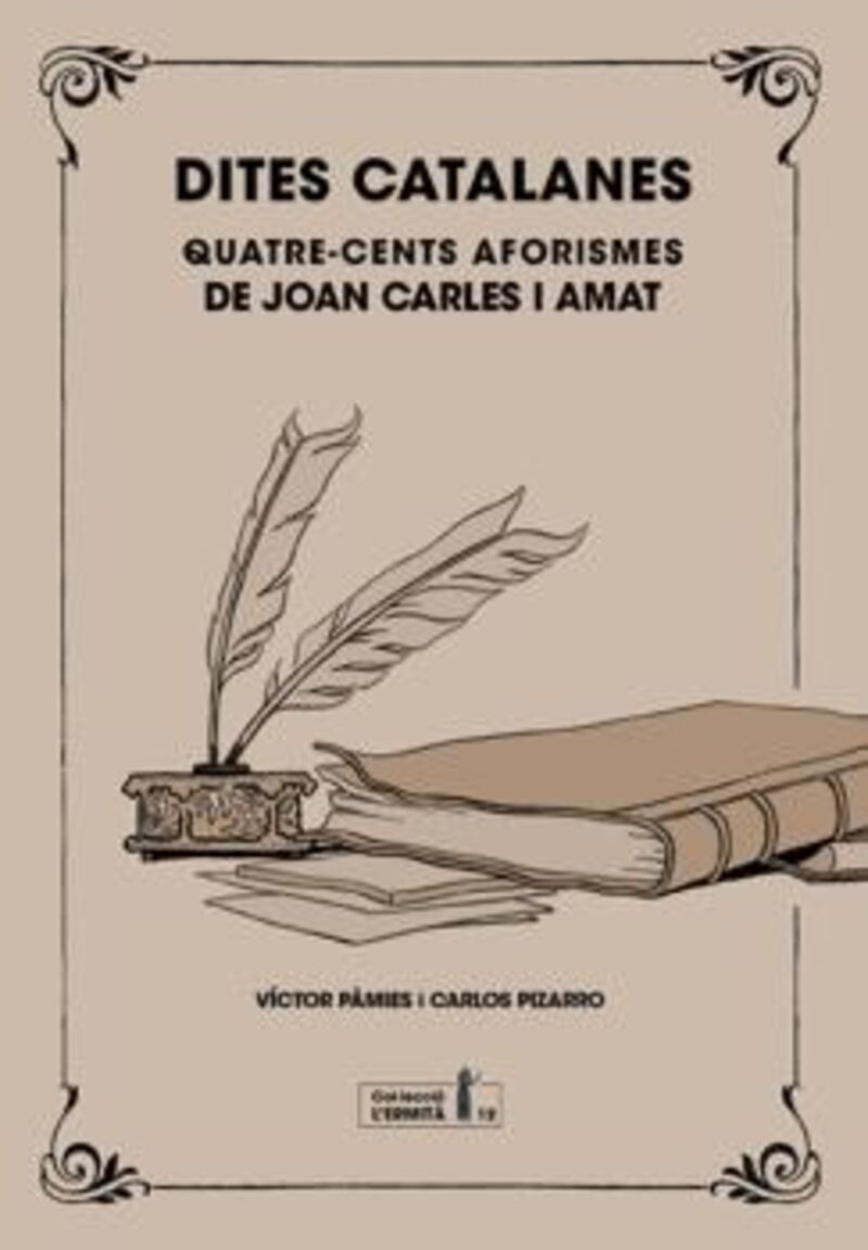 DITES CATALANES - QUATRE-CENTS AFORISMES DE JOAN CARLES I AMAT