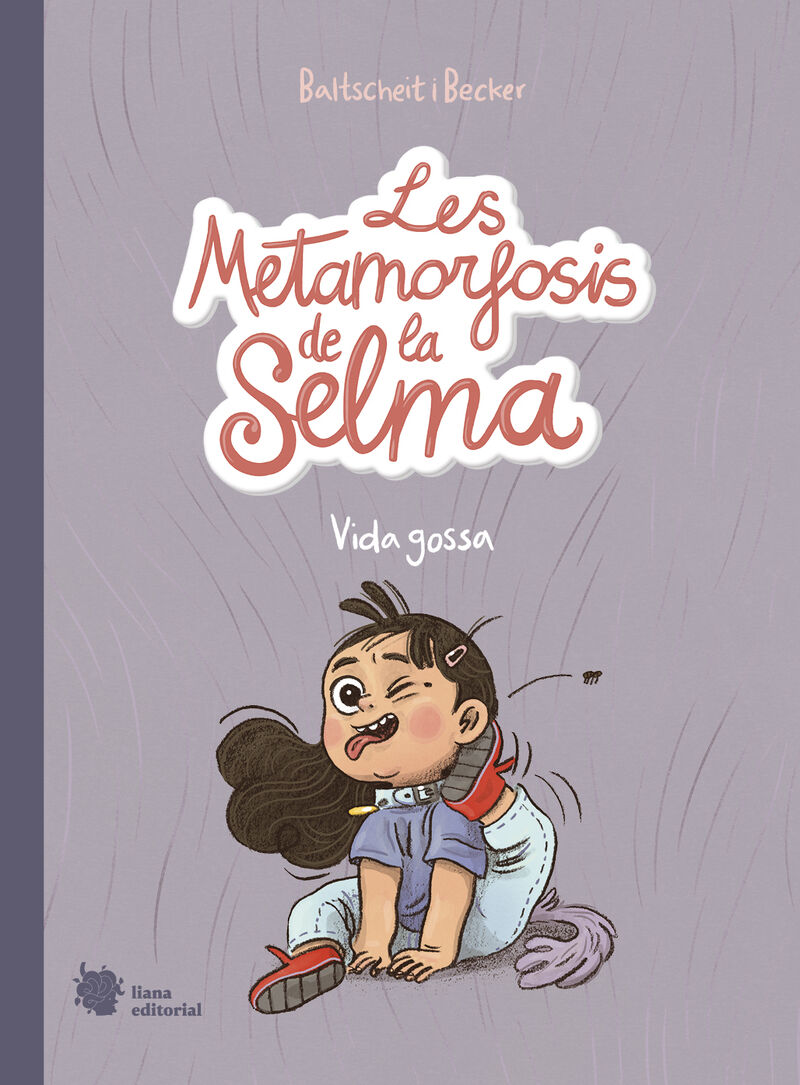 LES METAMORFOSIS DE LA SELMA 1 - VIDA GOSSA