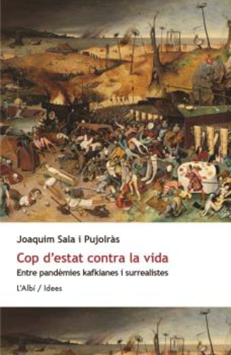 cop d'estat contra la vida - Joaquim Sala I Pujolras