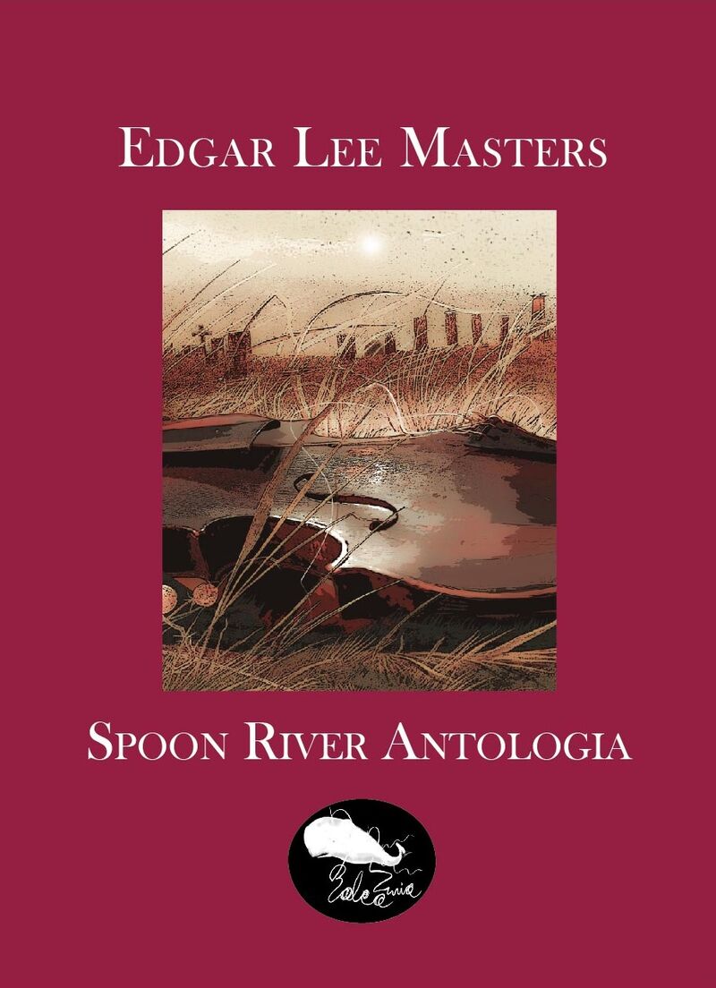 spoon river antologia - Edgar Lee Master
