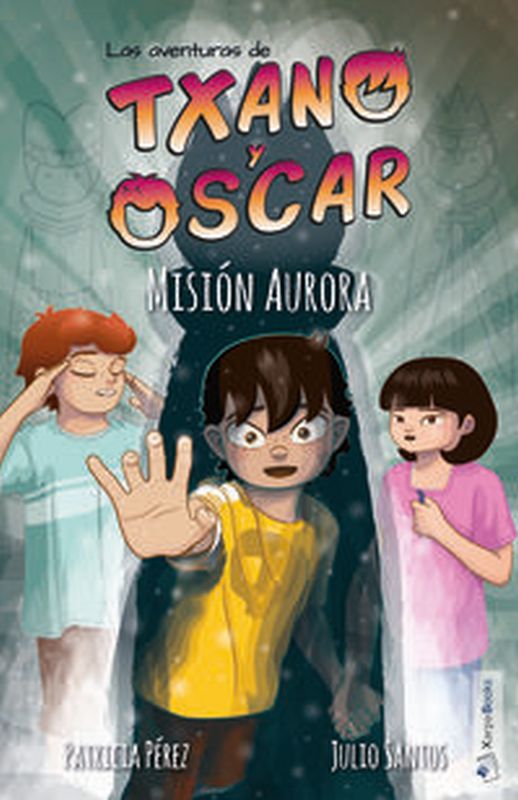 txano y oscar - mision aurora - Julio Santos Garcia / Patricia Perez Redondo (il. )