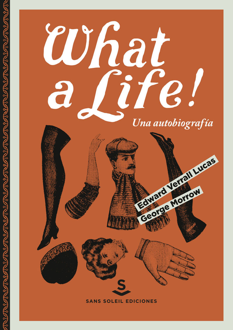 what a life! - Edward Verrall / George Morrow