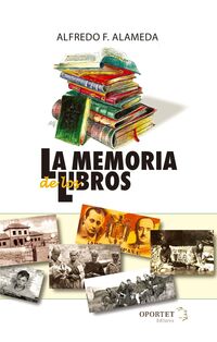 la memoria de los libros - Alfredo Fernandez Alameda