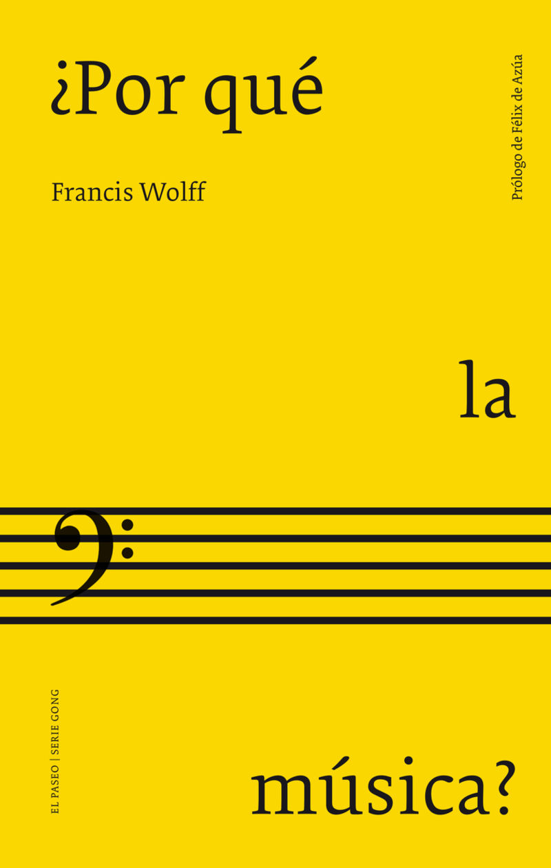 ¿por que la musica? - Francis Wolff