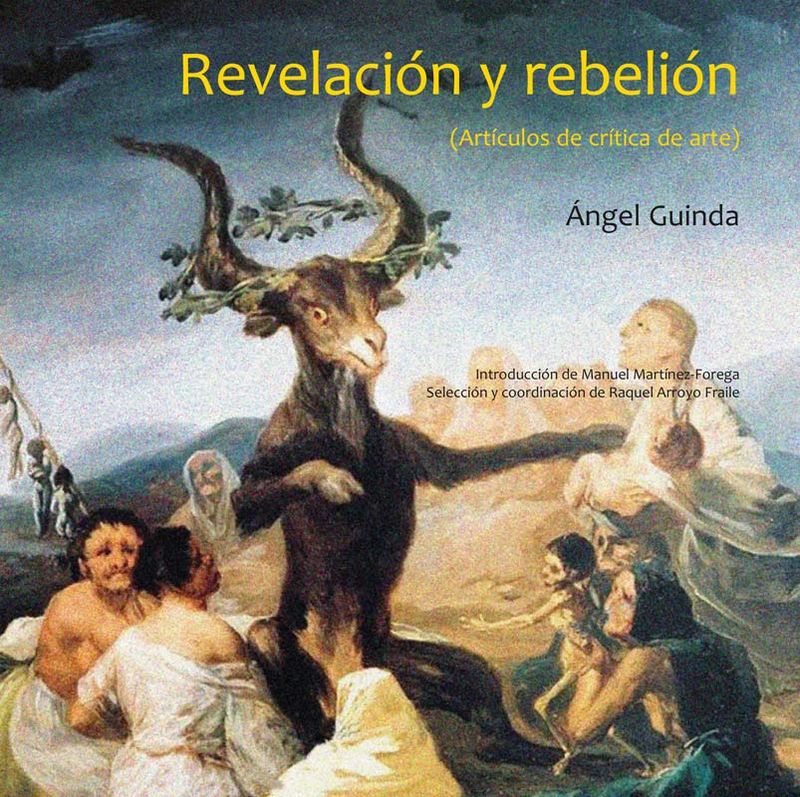REVELACION Y REBELION (ARTICULOS DE CRITICA DE ARTE)