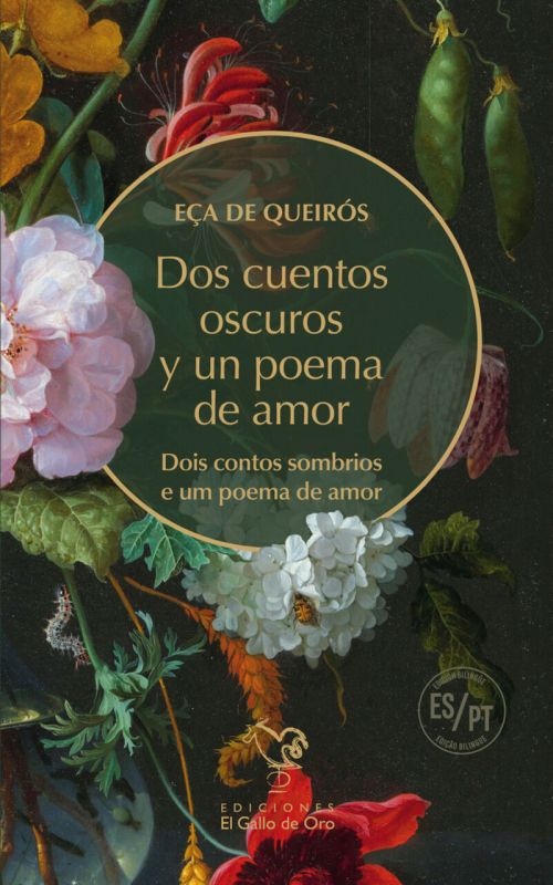 dos cuentos oscuros y un poema de amor (edicion bilingue) - Eça De Queiros