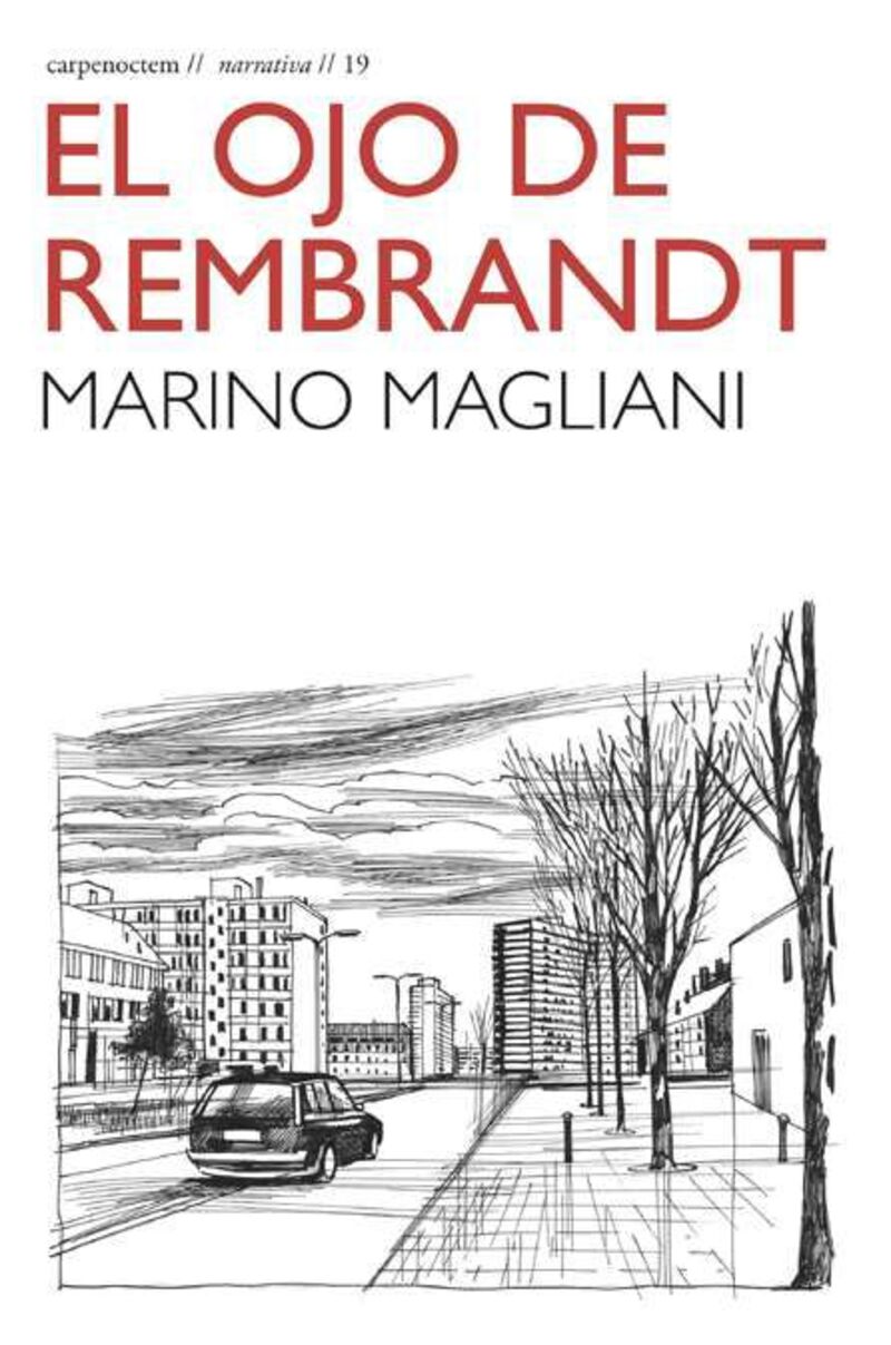 el ojo de rembrandt - Mariano Magliani