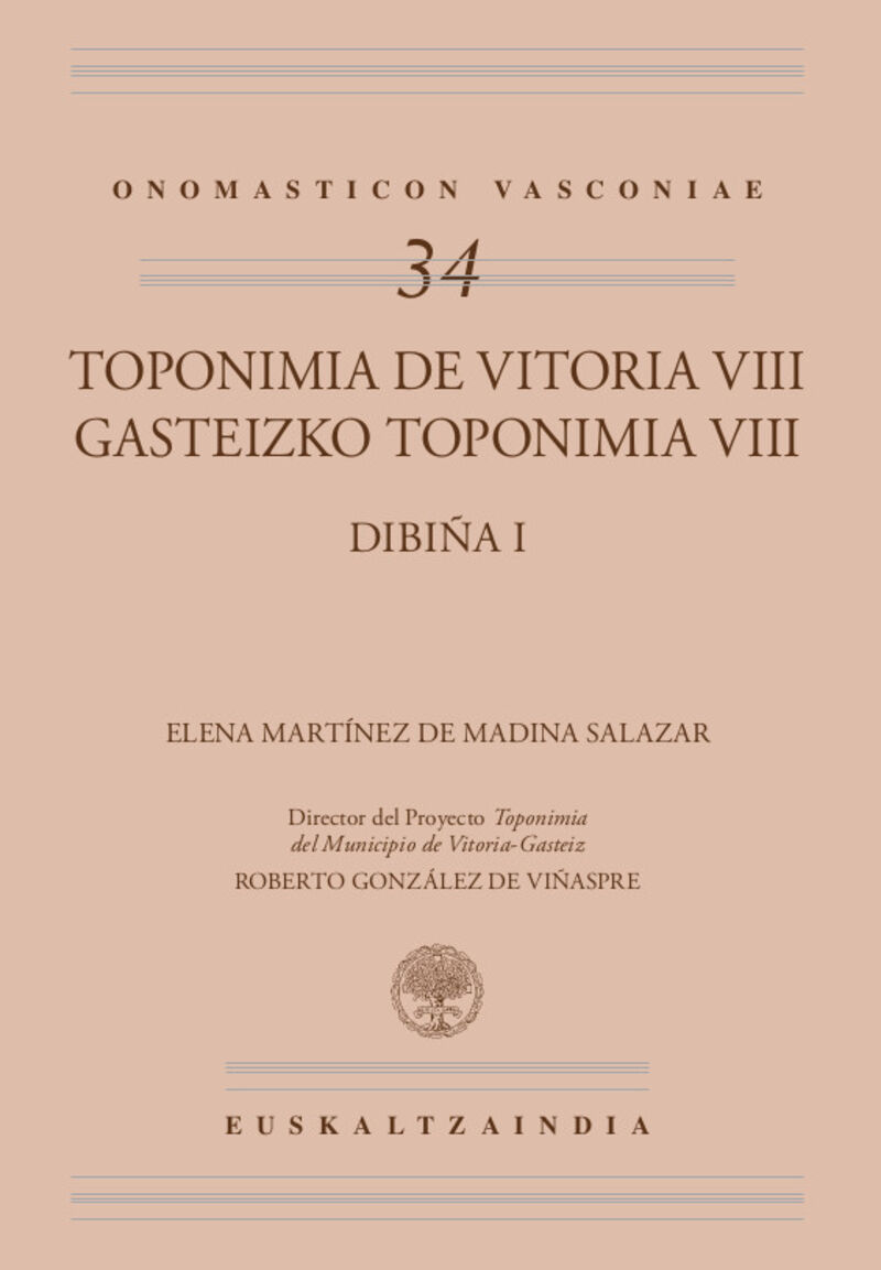 toponimia de vitoria viii = gasteizko toponimia viii - dibiña i - E. Martinez De Madina Salazar