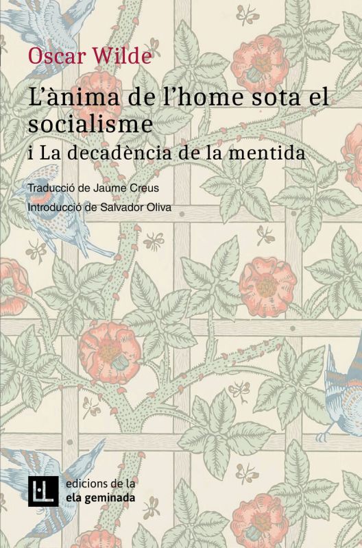 L'ANIMA DE L'HOME SOTA EL SOCIALISME I LA DECADENCIA DE LA MENTIDA