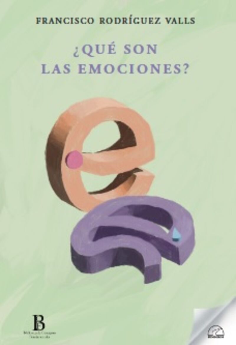 ¿que son las emociones? - Francisco Rodriguez Valls