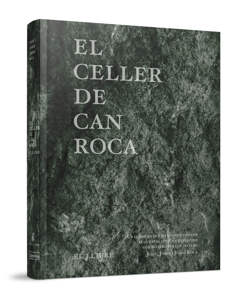 el celler de can roca - el llibre (ed. redux nou format) - Joan Roca Fontane / Josep Roca Fontane / Jordi Roca Fontane