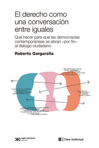 el derecho como una conversacion entre iguales - Roberto Gargarella