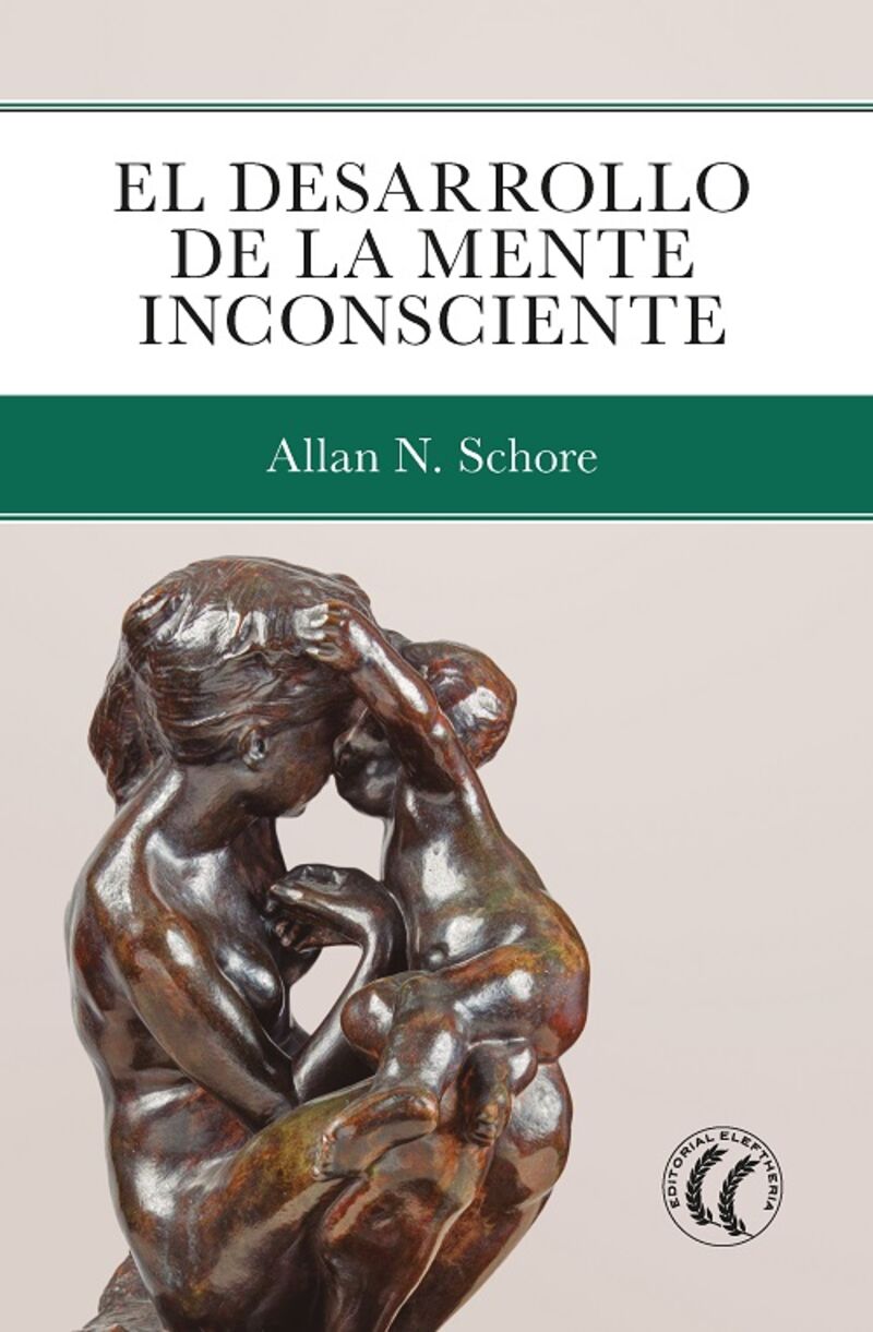 el desarrollo de la mente inconsciente - Allan N. Schore