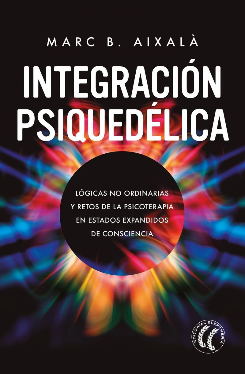 integracion psiquedelica - Marc B. Aixala
