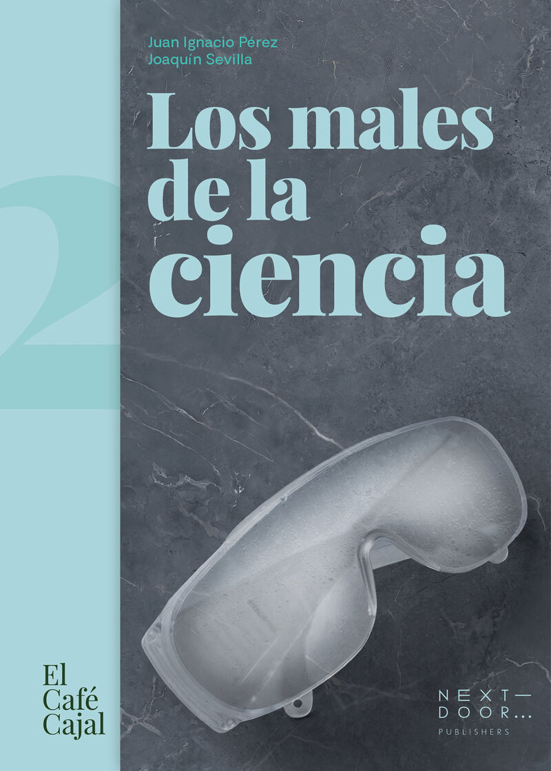 los males de la ciencia - Juan Ignacio Perez Iglesias / Joaquin Sevilla Moroder
