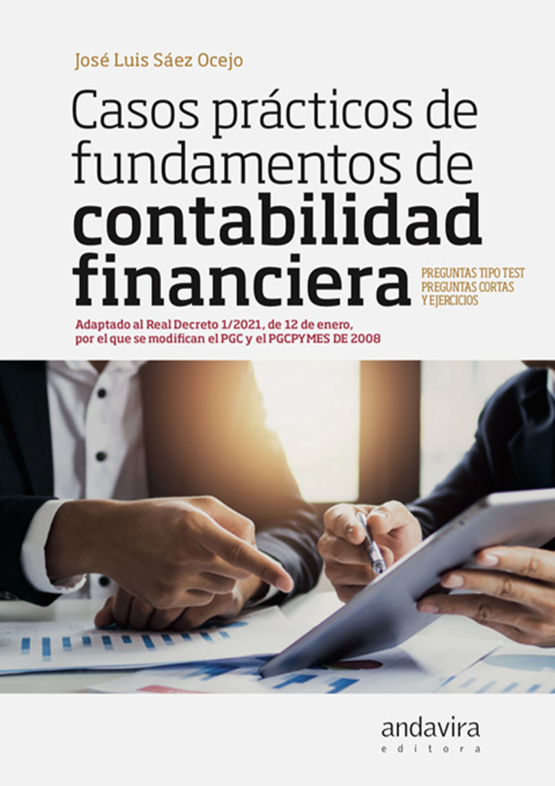 casos practicos de fundamentos de contabilidad financiera - Jose Luis Saez Ocejo