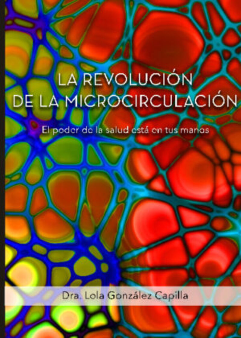 LA REVOLUCION DE LA MICROCIRCULACION