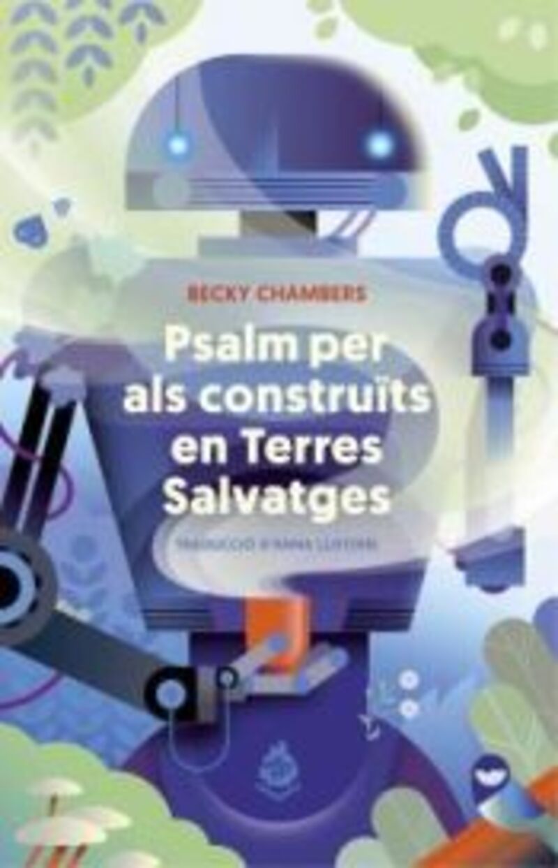 psalm per als construits en terres salvatges - Becky Chambers