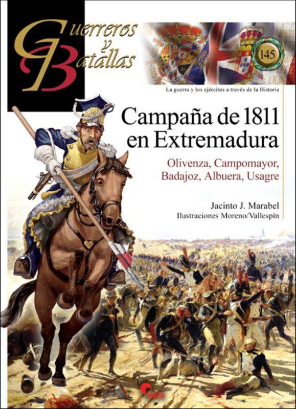 campaña de 1811 en extremadura - olivenza, campomayor, badajoz, albuera, usagre - Jacinto J. Marabel / Moreno (il. ) / Vallespin (il. )