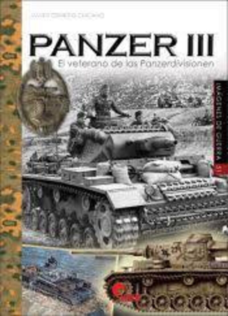 panzer iii - el veterano de las panzerdivisionen - Javier Ormeño Chicago