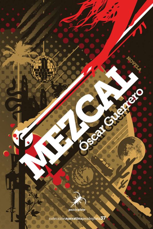 mezcal - Oscar Guerrero