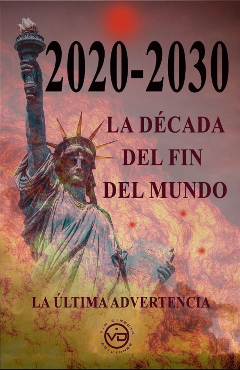 2020-2030 la decada del fin del mundo - Jacobo L. Grinder