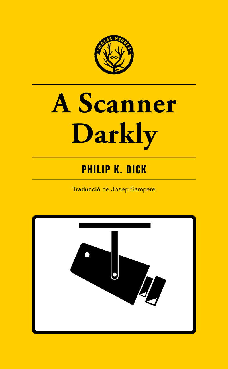 a scanner darkly - Philip K. Dick