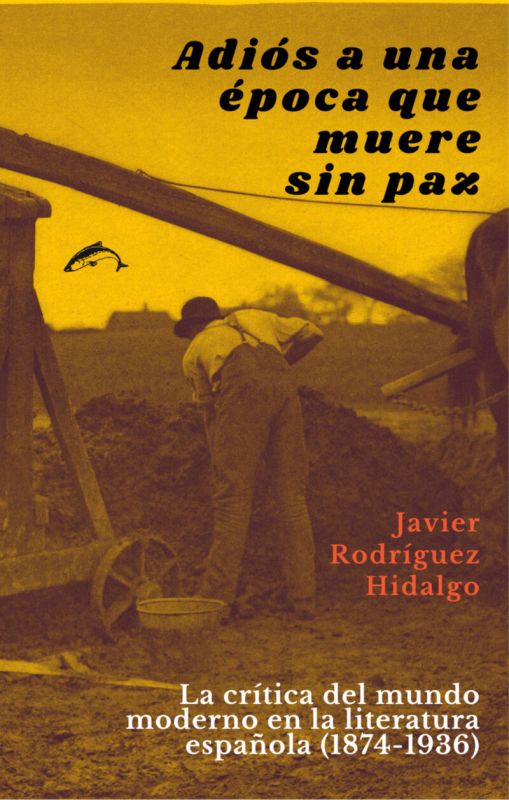 adios a una epoca que muere sin paz - Javier Rodriguez Hidalgo